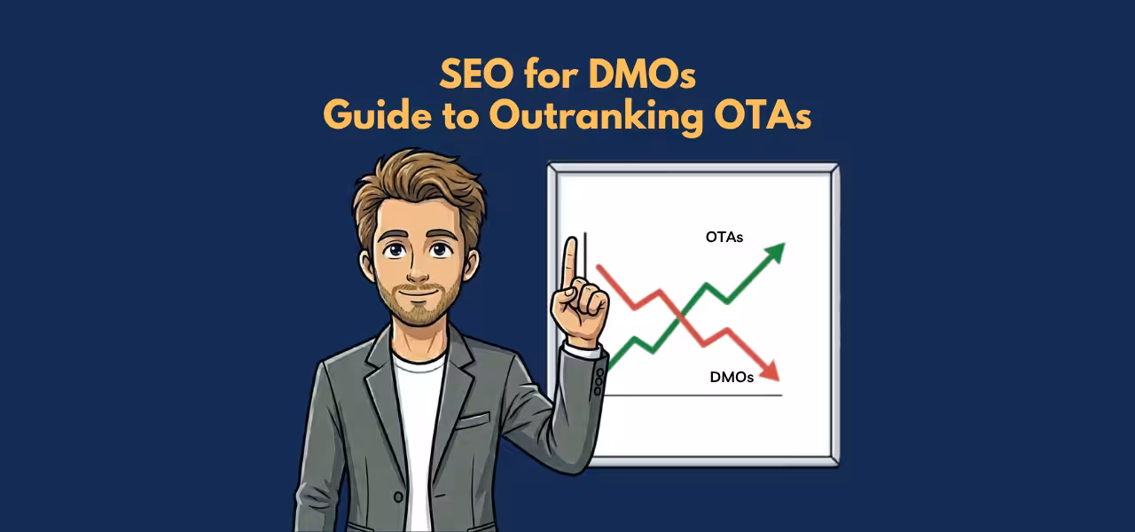 SEO for DMOs Complete Guide to Outranking OTAs in 2026 1 SEO for DMOs Complete Guide to Outranking OTAs in 2026