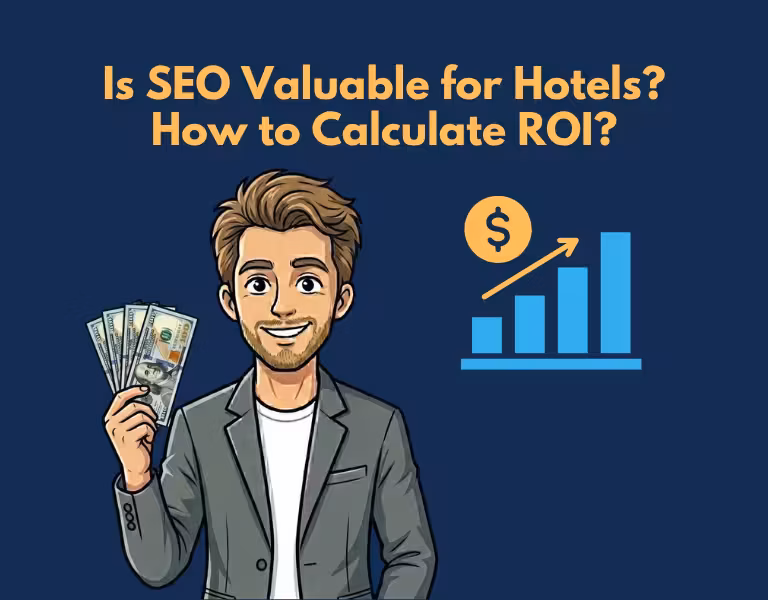 Is Paying for SEO Worth It for Hotels How to Calculate ROI Before You Spend